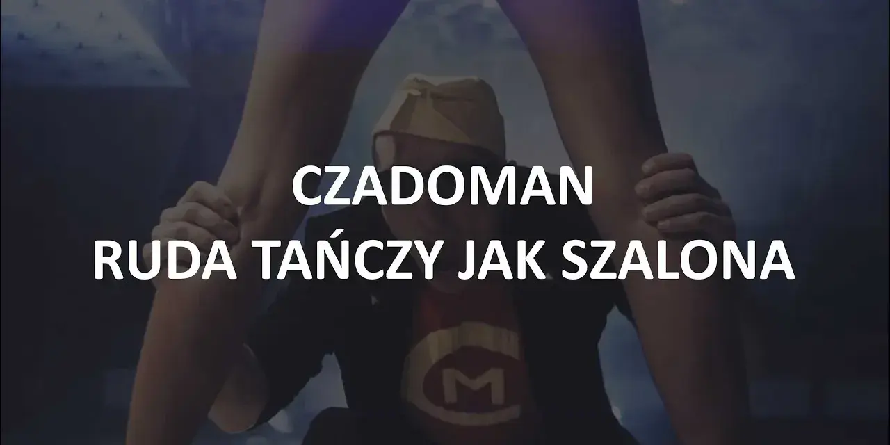 Tekst piosenki ruda tańczy jak szalona - emocje i znaczenie utworu