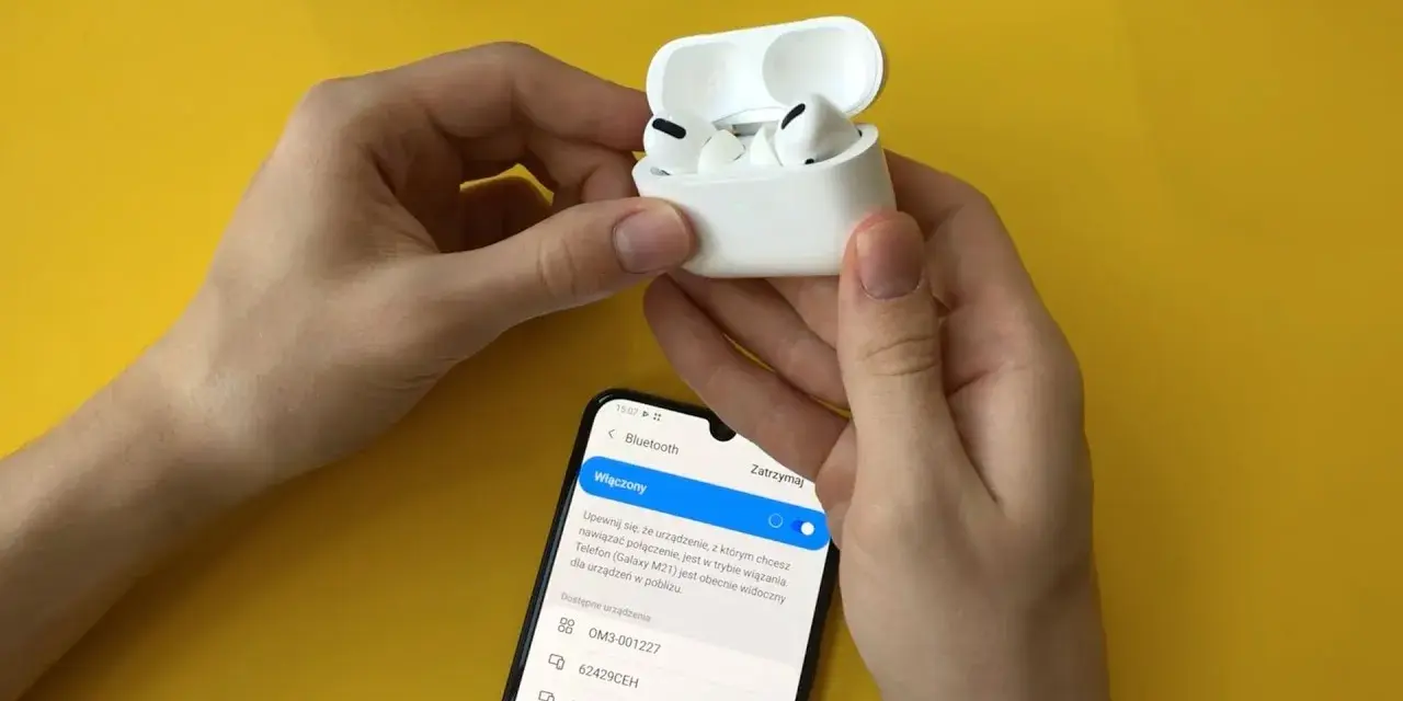 Jak połączyć AirPods z Androidem – proste kroki, które musisz znać