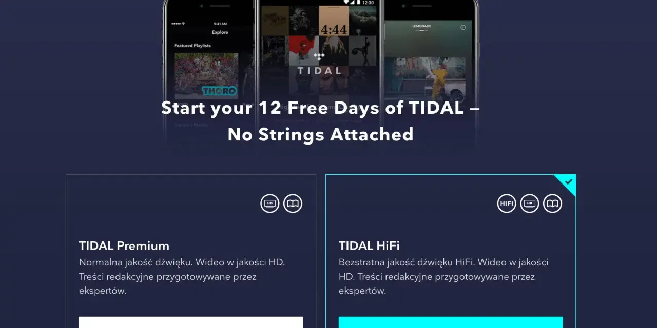 Trzy telefony z aplikacją TIDAL, oferta 12 darmowych dni i porównanie planów TIDAL Premium i HiFi.