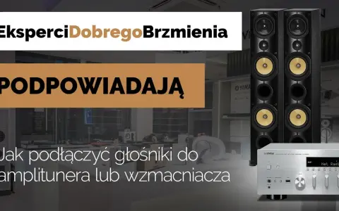 Jak podłączyć głośniki do kina domowego i uniknąć najczęstszych błędów