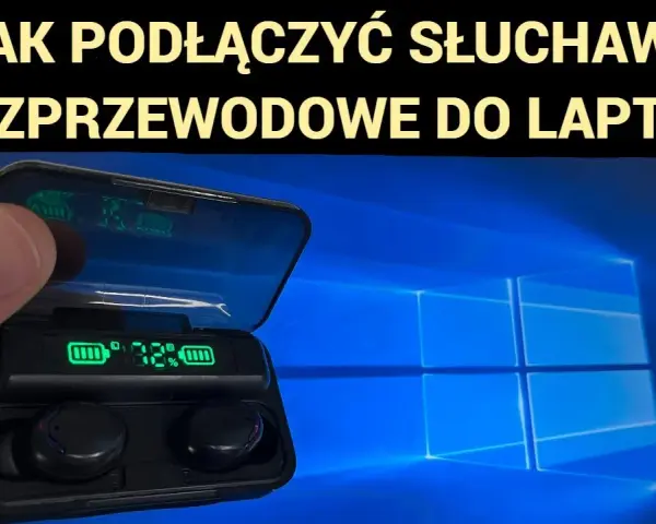Jak sparować słuchawki z komputerem - proste kroki bez frustracji
