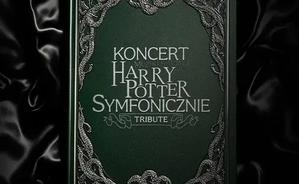 Ile trwa koncert harry potter symfonicznie? Sprawdź szczegóły!