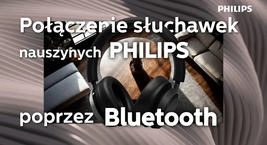 Jak podłączyć słuchawki bezprzewodowe Philips - proste kroki i porady
