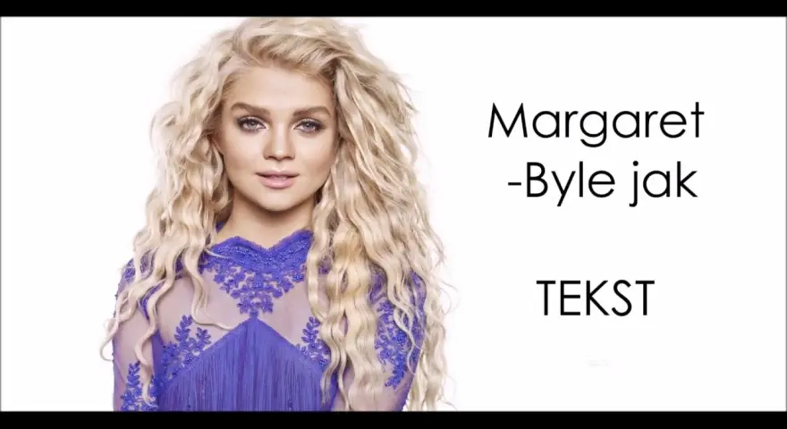 Tekst piosenki margaret byle jak - pełne słowa i analiza utworu