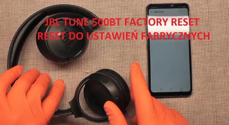 Jak zresetować słuchawki JBL 500BT i rozwiązać problemy z łącznością